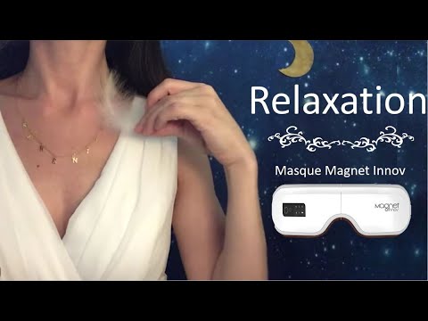 ASMR relaxation avec le masque Magnet Innov