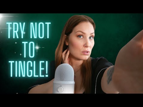 ASMR - TRY NOT TO TINGLE!