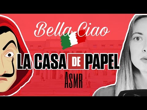 🇮🇹 ASMR Susurrando/ Cantando Bella Ciao de La CASA de PAPEL | netflix |  Love ASMR