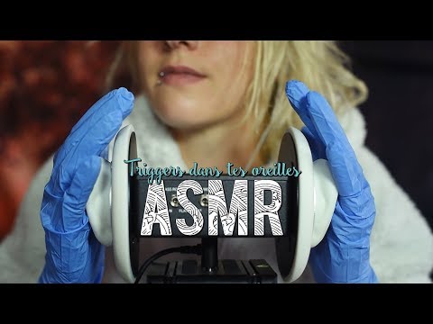 ASMR Français  ~ Triggers dans tes oreilles