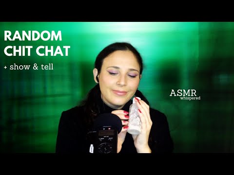 🦩ASMR🦩 Random Chit Chat + show and tell (whispered - Ita accent)
