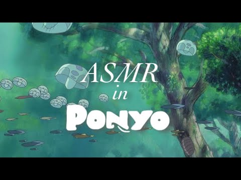 ASMR in Ponyo (Ambience to Sleep, Study, or Relax) 🌱🍜