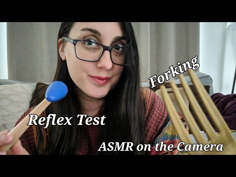 Forking You and Reflex Test | ASMR on the Camera | ASMR Alysaa
