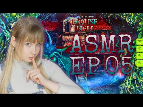 House of Hell Ep 05 ~ AMSR [Whisper] [Intentional] [Mouth Sounds] [British] [Female]