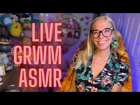 Live  GRWM (Get Ready With Me) ASMR  & Relaxing Traditional Triggers | Tip for Trigger Requests
