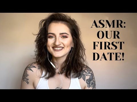 ASMR: WE GO ON OUR FIRST DATE! | WHISPERED