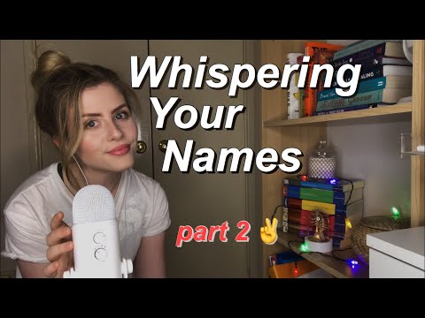 ASMR| Whispering YOUR Names UP CLOSE (25 000 SUBSCRIBERS!!! 💓 )