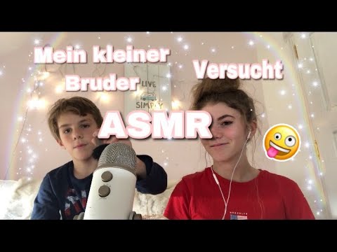 ASMR- Mein kleiner Bruder versucht ASMR!😱 (ASMR Deutsch,German)
