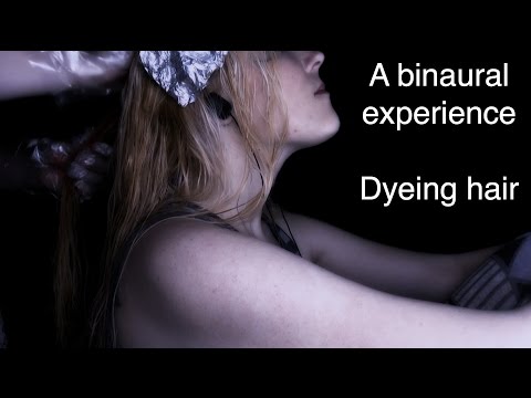 ☆★ASMR★☆ A Binaural Experience | Dyeing hair