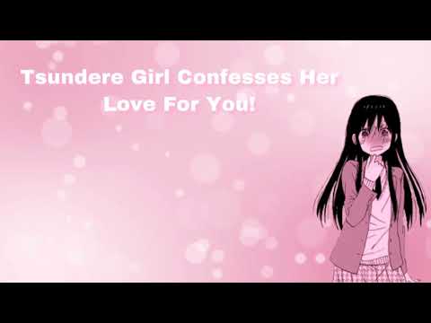 Tsundere Girl Confesses Her Love For You!~ (F4A)