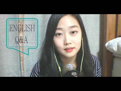 [English ASMR] English Q&A Video :) Finally!