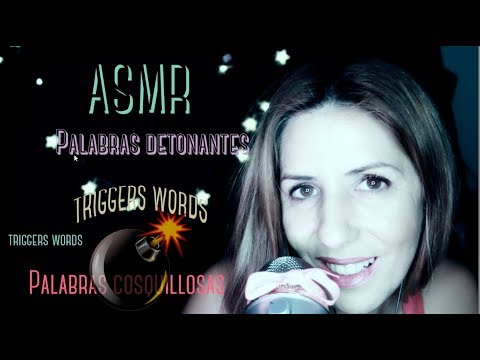 ASMR - Palabras detonantes Triggers words, En español