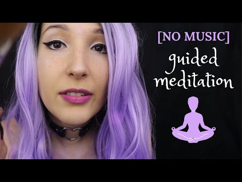 ASMR - [NO MUSIC] GUIDED MEDITATION ~ Relaxation and Mindfulness! | Face Brushing & Soft Music ~
