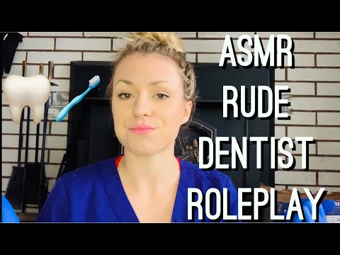 Dental Roleplay ASMR | Rude Dentist Roleplay | Rude Dental Exam | Teeth Scraping | Worst Dentist 🦷