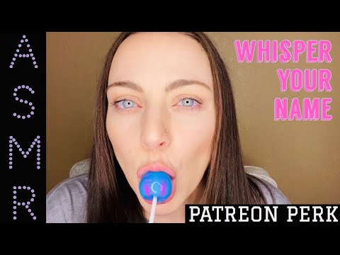 ASMR | Whisper Your Name | Cotton Candy Lollipop | August Patreon Perk 🍭