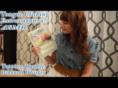ASMR. Tongue Clicking Extravaganza! Tapping, Binaural Whisper, Page Turning, Sticky Fingers