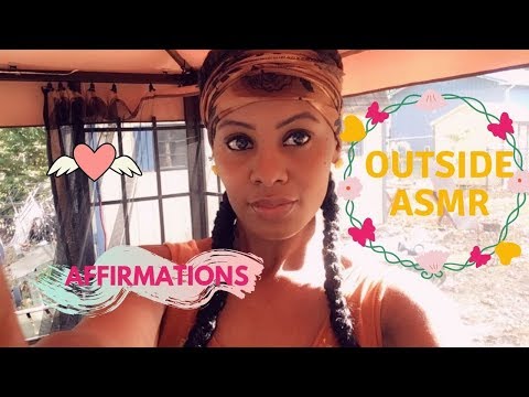 Outside ASMR Affirmations (Whispered)
