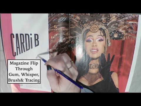 ASMR Cardi B Magazine Flip Through. Close Whisper, Gum, Brush & Tracing