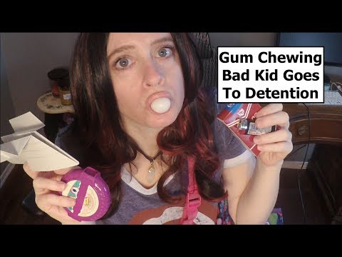 ASMR Gum Chewing Bad Kid Goes to Detention.  Whispered, Funny