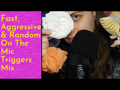 ASMR Random Fast & Aggressive Triggers Mix On The Mic With New Trigger Ideas!