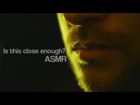 How close is too close? ASMR