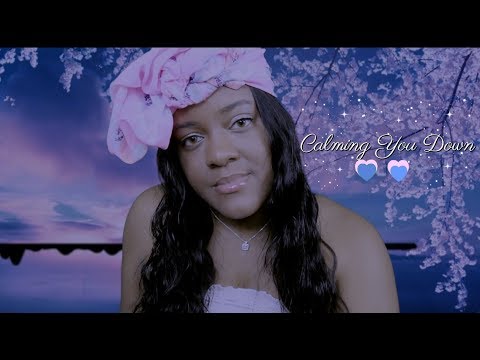 ASMR | Calming You Down | Face Touching, Positive Talk, Mouth Sounds ~