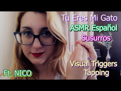 Spanish ASMR  | Eres Mi Gatito | Whisper | Ft. Nico