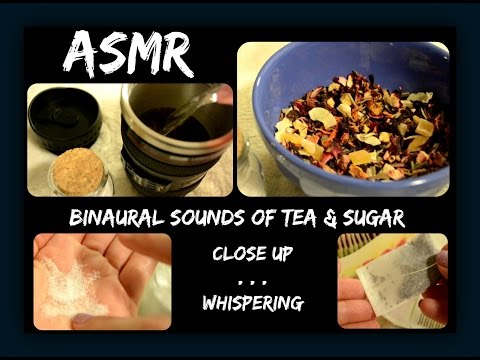 ASMR Binaural Sounds of Tea & Sugar . Close Up . Whispering