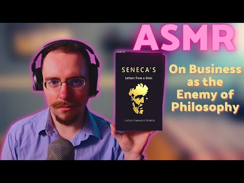 ASMR | Soft-Spoken Reading of Stoic Philosophy - Seneca's 72nd Letter