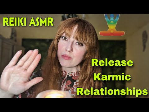 Reiki Healing For Releasing Karmic Relationships/Energy | ASMR | My Soul Is Free 🙏✨❤️