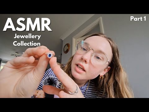 My Jewellery Collection ASMR Part 1 Rambling, ring sounds, finger flutters