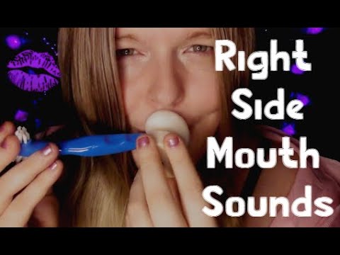 ASMR | Everything on the Right Side, Mouth Sounds Triggers 👂💋(NO TALKING)