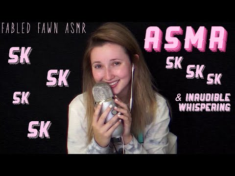 ASMR || The BEST of Inaudible Whispering & SKSKSK’s