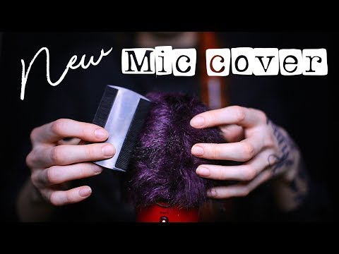 🆕 ASMR - NEW MIC COVER 🆕 touching, scratching & combing my new yeti mic cover