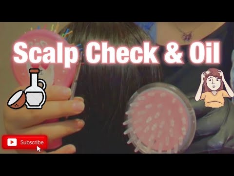 ASMR| Scalp Check, Oiling & massage| Hair tingles for sleep (whisper, and glove sounds)