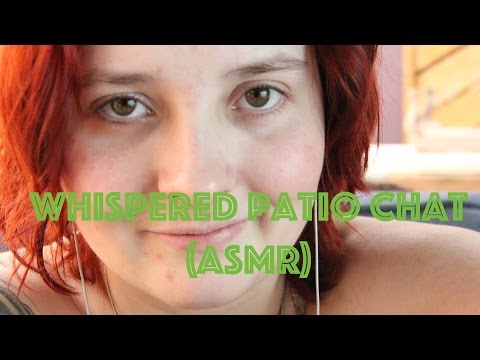 Whispered Patio Chat (ASMR)