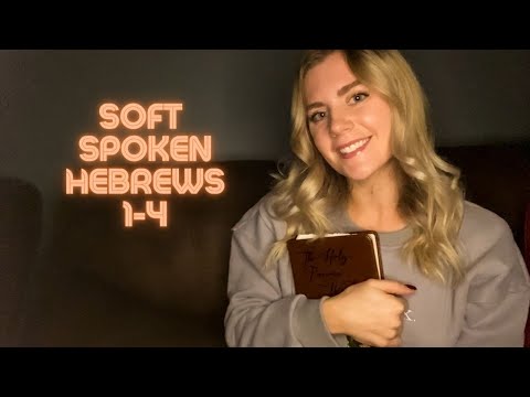Bible Reading ✝️ Hebrews 1-4 🙏 Soft Spoken ASMR