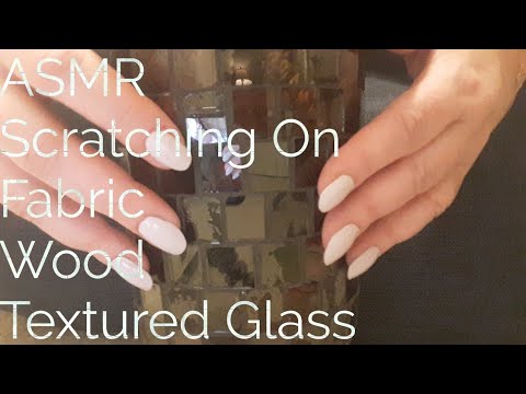 ASMR Scratching On Fabric Wood And Textured Glass
