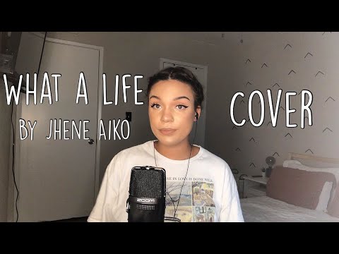 Singing What A Life By Jhene Aiko Cover