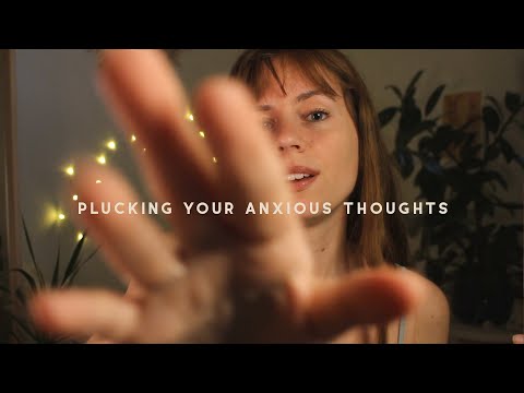 ASMR REIKI plucking & scooping anxious thoughts | hand movements, negative energy removal | healing
