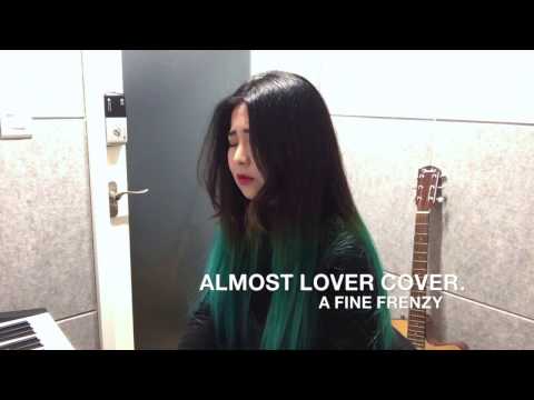 [NON ASMR] Almost Lover (A Fine Frenzy) Cover.