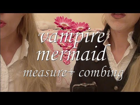 vampire and mermaid twins measuring & combing tingles asmr personal attention