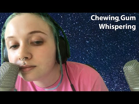 Chewing Gum And Whisper ASMR For Sleep 😴 Chewy Mouth Sounds .👄