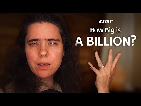 How Big is a Billion? (How About Compared to a Million?) ASMR