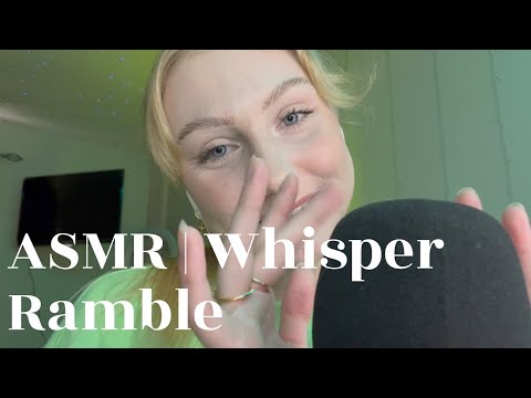ASMR | Whisper Ramble
