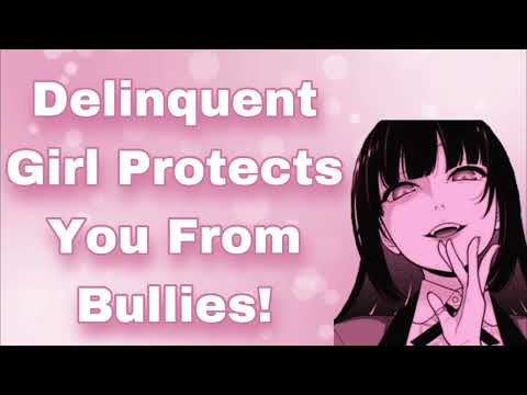 Delinquent Girl Protects You From Bullies (Strangers To Friends) (Self-Defense Lessons) (F4A)