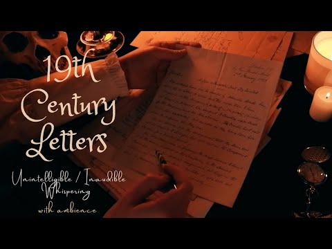 ASMR - 19th Century Letters - Unintelligible/Inaudible Whispered Reading (WITH ambient sounds)