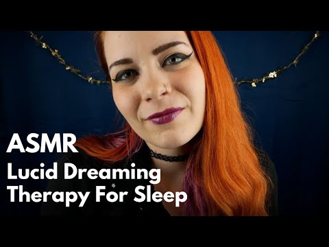 ASMR Lucid Dreaming Therapy For Sleep | Soft Spoken RP