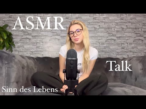 ASMR | Talk | was hat das Leben für ein Sinn? Tipps und das Thema Schminken  💄💬 [German] Deeptalks