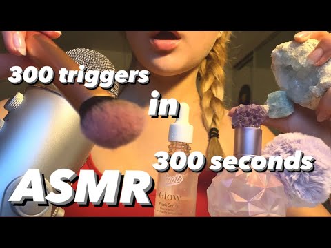 ASMR 300 triggers in 300 seconds